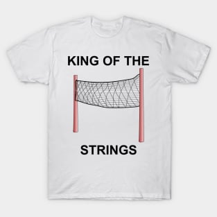 KING OF THE STRINGS T-Shirt